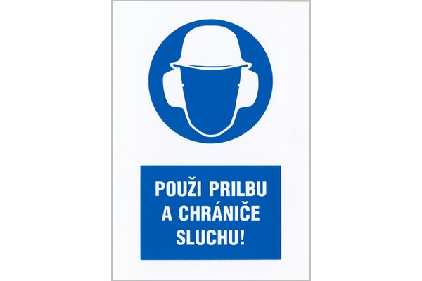 Použi prilbu a chrániče sluchu! M021.01