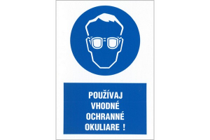 Používaj vhodné ochranné okuliare! M001.01
