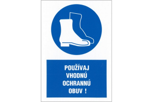 Používaj vhodnú ochrannú obuv! M005.01