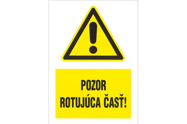 Pozor, rotujúca časť! (P)